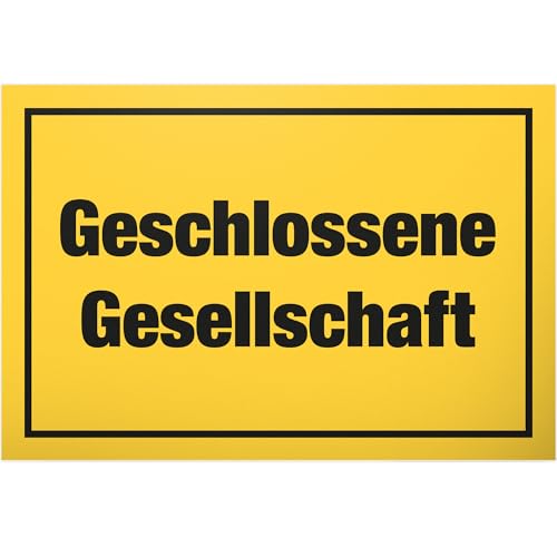 DankeDir! Geschlossene Gesellschaft Schild Gelb - Kunststoff Schild 30 x 20 cm - Hinweisschild für Gaststätten Restaurants Bars Deko Karte