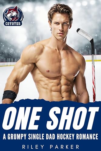 One Shot: A Grumpy Sunshine Single Dad Hockey Romance (Love on Ice Book 1) (English Edition)