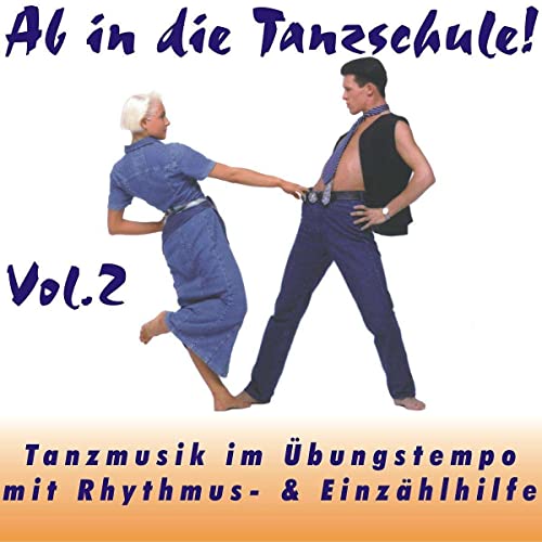 Ab in die Tanzschule! Vol.2