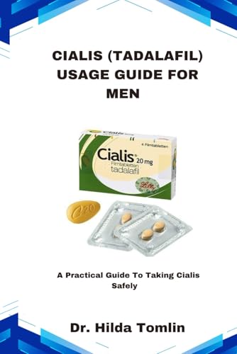 CIALIS (TADALAFIL) USAGE GUIDE FOR MEN