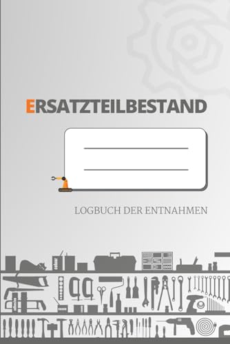 Ersatzteilbestand: Logbuch zur Erfassung und Überwachung von Lagerentnahmen | Tracking von Verbrauchsmaterialentnahmen | Lagerverwaltung | ... | 1000 Einträge | Gebrauchsfertige Vorlage