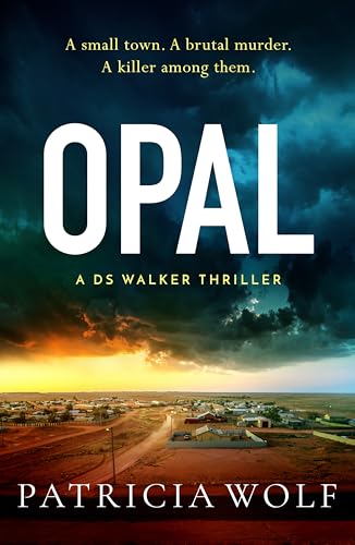 Opal (A DS Walker Thriller Book 3) (English Edition)