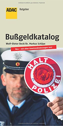 Der aktuelle Bußgeldkatalog: 17. Auflage (ADAC Fachliteratur)