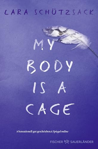 My Body is a Cage: Young Adult Jugendbuch über psychische Krankheiten