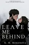 Leave Me Behind