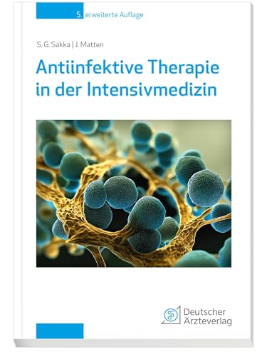 Antiinfektive Therapie in der Intensivmedizin: inkl. eBook inside