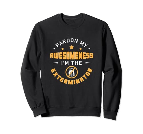 Ehrfürchtig Ungeziefer Vernichter Schädlingsbekämpfung Experte Ein Bug Slayer Sweatshirt