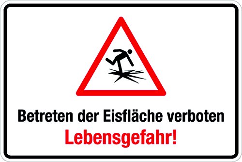 Winterschild - Betreten der Eisfläche verboten - Lebensgefahr! - Kunststoff Selbstklebend - 20 x 30 cm