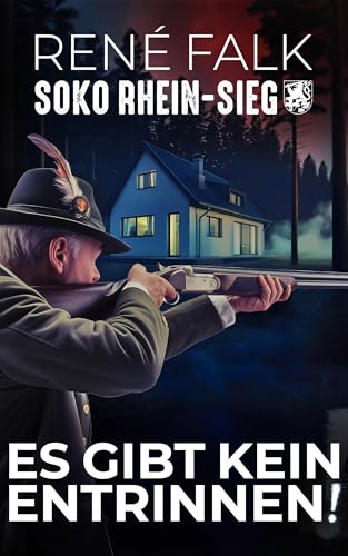 Es gibt kein Entrinnen! (SOKO Rhein-Sieg 19)