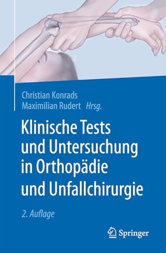 Klinische Tests und Untersuchung in Orthopädie und Unfallchirurgie: With Online Files / Update