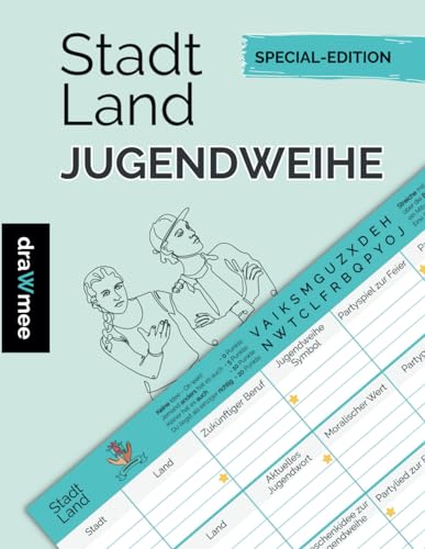 Stadt Land Jugendweihe: Quiz Geschenk & Partyspiel zur Feier für Teenager: Spielblock mit 35 Blatt Din-A4 (Seiten zum Ausschneiden)