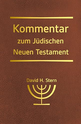 Kommentar zum Jüdischen Neuen Testament