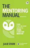 The Mentoring Manual (English Edition)