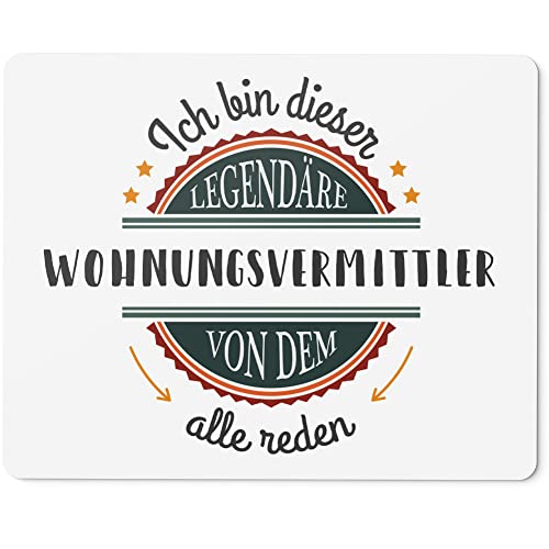 JUNIWORDS Mauspad Mousepad, Ich Bin Dieser legendäre Wohnungsvermittler, von dem alle reden (5075160)