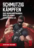 Schmutzig Kämpfen – von David Morrah Jr. – SPARTANAT Red Book 9