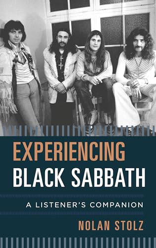 Experiencing Black Sabbath: A Listener's Companion (The Listener's Companion)