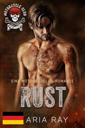Rust (Dark Slayers MC, Buch 14): Eine Motorradclub-Romanze (Dark Slayers MC- Deutsch)
