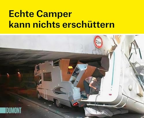 Echte Camper kann nichts erschüttern ((Fast) immer lustig, Band 15)