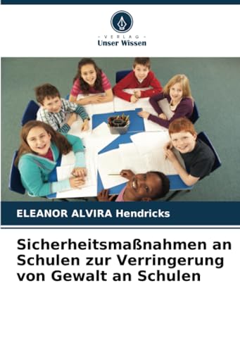 Sicherheitsmaßnahmen an Schulen zur Verringerung von Gewalt an Schulen: DE