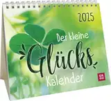 Mini-Kalender 2025: Der kleine Glückskalender: Kleiner Tischkalender mit Sprüchen für eine Extraportion Glück | Mit Monatskalendarium | Geschenk für Herzensmenschen