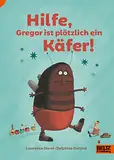 Hilfe, Gregor ist plötzlich ein Käfer! (Lust auf Lesen)