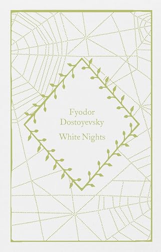 White Nights: Fyodor Dostoyevsky (Little Clothbound Classics)