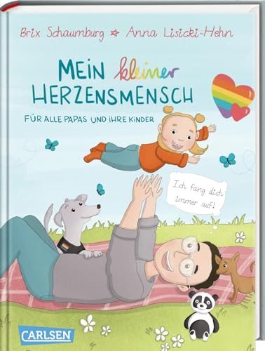 Mein kleiner großer Herzensmensch: Für alle Papas und ihre Kinder | Vielfältiges Pappbilderbuch ab 2 Jahren über eine Vater-Tochter-Beziehung