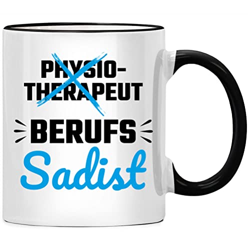 Ich bin Physiotherapeut Berufssadist Tasse Geschenk Beste Physiotherapeuten Geschenke Danke für Alles Physiotherapie Bester Therapeut Therapeutin