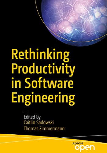 Rethinking Productivity in Software Engineering (English Edition)