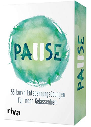 Pause: 55 kurze Entspannungsübungen für mehr Gelassenheit. Das Kartendeck. Langfristig Stress reduzieren und zu mehr Achtsamkeit und innerer Ruhe finden