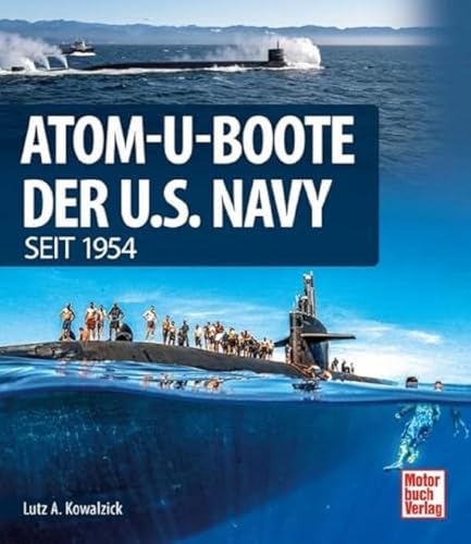 Atom-U-Boote: der U.S. Navy seit 1954