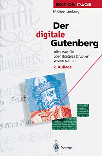 Der digitale Gutenberg: Alles was Sie über digitales Drucken wissen sollten (Edition PAGE) (German Edition)