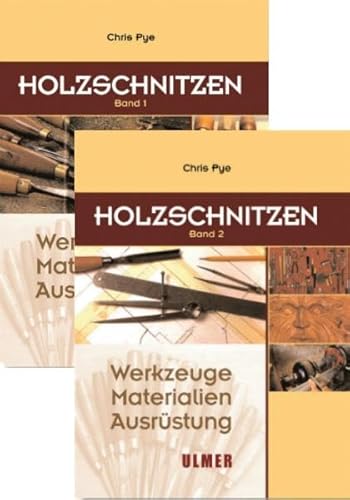 Holzschnitzen: Band 1 und Band 2