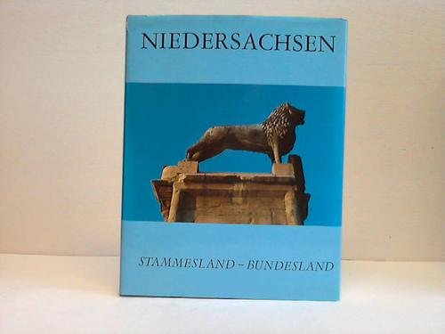 Bildband Niedersachsen. Stammesland - Bundesland