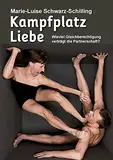 Kampfplatz Liebe: Wieviel Gleichberechtigung verträgt die Partnerschaft?