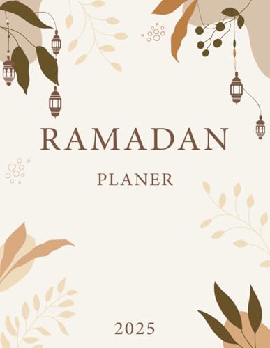 Ramadan Planer 2025: Islamische tagebuch mit Aufgabenliste, Ziele für den heiligen Monat, tägliche Dua , Gebets -Tracker , koran traker , Dhikr , Geschenke für Frauen