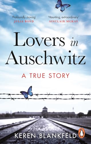 Lovers in Auschwitz: A True Story