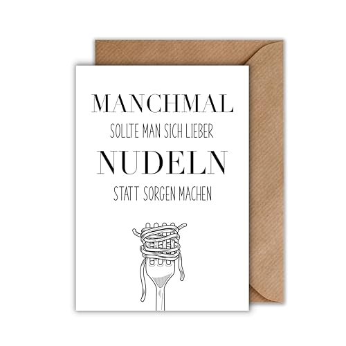 WBdesignz Lustige Karte mit Umschlag - Humorvolle Aufmunterungskarte “Manchmal sollte man sich lieber Nudeln machen statt Sorgen” Gute Besserung Karte Geschenkkarte (DIN A6)