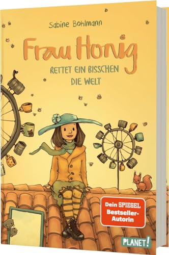 Frau Honig 5: Frau Honig rettet ein bisschen die Welt: Magisches Kinderbuch ab 8 (5)