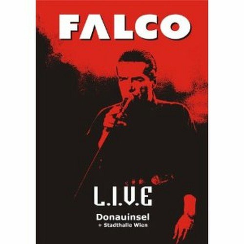 Falco - L.I.V.E / Donauinsel + Stadthalle Wien