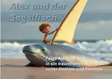 Alex und der Segelfisch