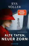 Alte Taten, neuer Zorn: Kriminalroman | Band 2 des SPIEGEL Bestsellers "Helle Tage, dunkle Schuld" (Kriminalinspektor Carl Bruns)