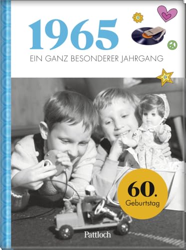 1965 - Ein ganz besonderer Jahrgang: Jahrgangsbuch zum 60. Geburtstag (Jahrgangsbücher zum Geburtstag)