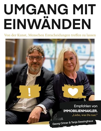 Umgang mit Einwänden: Von der Kunst, Menschen Entscheidungen treffen zu lassen