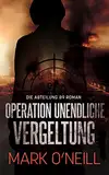 Operation Unendliche Vergeltung: Wenn Du überlegen willst, verärgere niemals die Abteilung 89