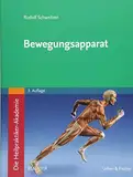 Die Heilpraktiker-Akademie. Bewegungsapparat: Mit Zugang zur Medizinwelt