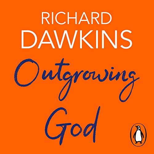 Outgrowing God: A Beginner’s Guide