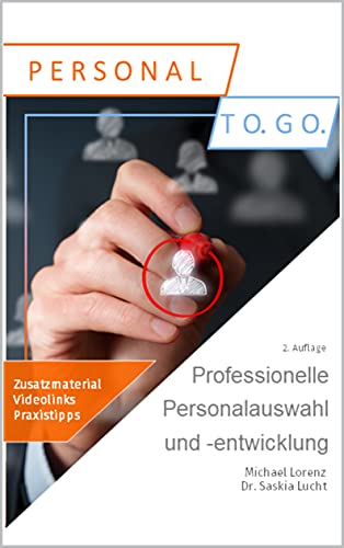 Professionelle Personalauswahl und -entwicklung