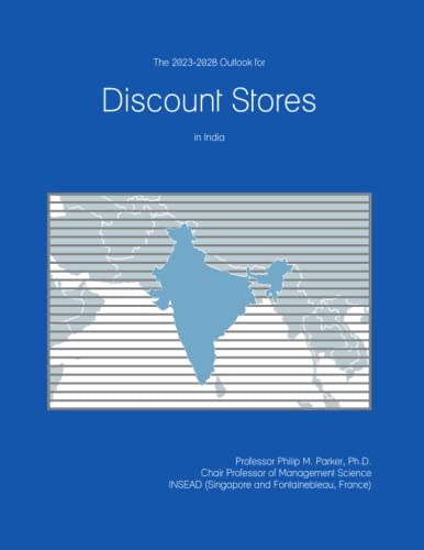 The 2023-2028 Outlook for Discount Stores in India