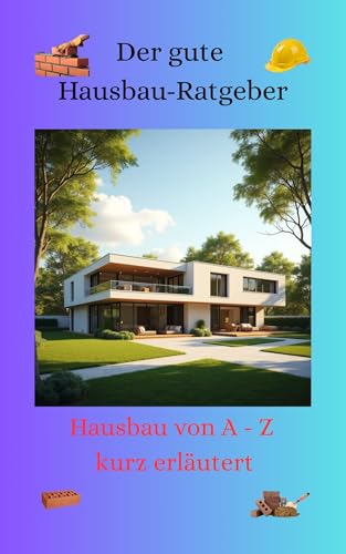 Hausbau-Ratgeber aus Meisterhand